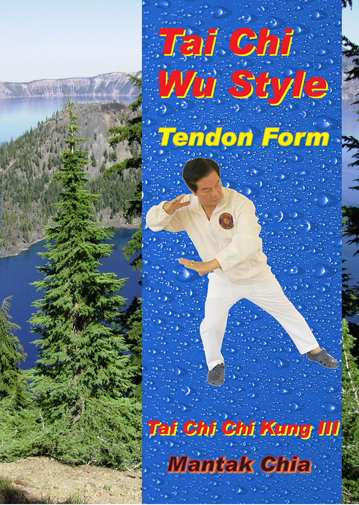 Tai Chi Wu Style Tendon Form  - Tai Chi Chi Kung III [BL26]